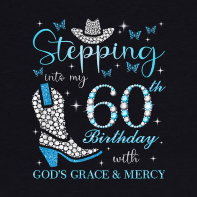 Stepg Into My 60Th With God'S Grace And Mercy by Ro Go Dan